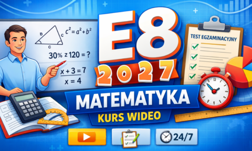 Egzamin Ósmoklasisty z Matematyki 2027 – Kompletny Kurs Przygotowawczy Online